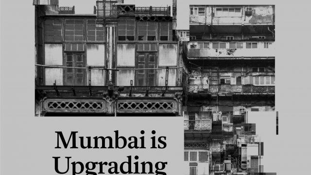 Mumbai is Upgrading
