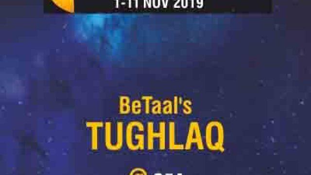 Prithvi Fringe at G5A: BeTaal's Tughlaq